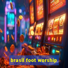 brasil foot worship